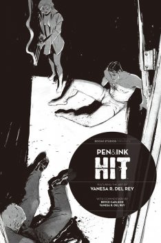 Hit: Pen & Ink #1, Bryce Carlson