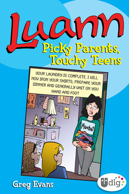Luann: Picky Parents, Touchy Teens, Greg Evans