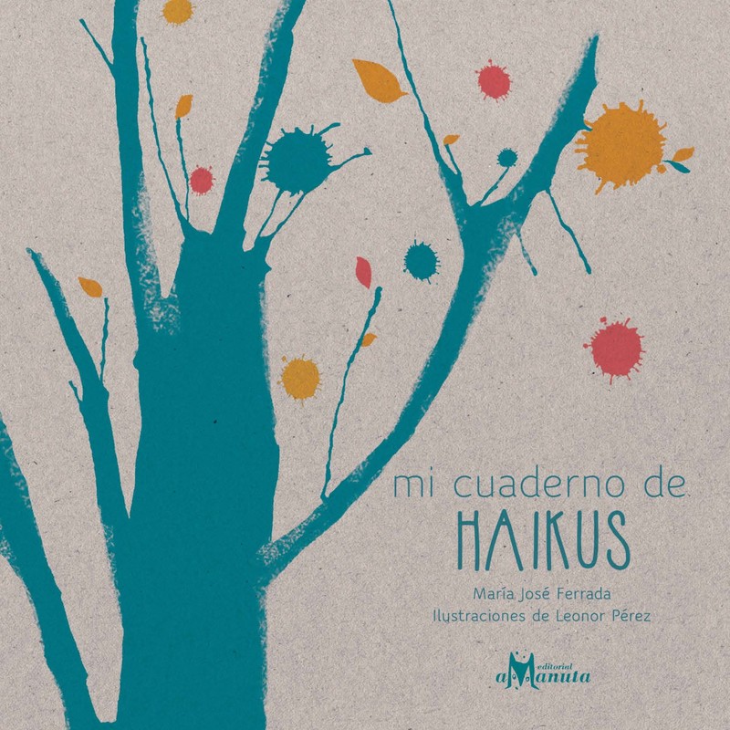 Mi cuaderno de haikus, María José Ferrada