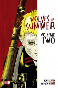 Wolves of Summer Vol. 2, Tony Keaton