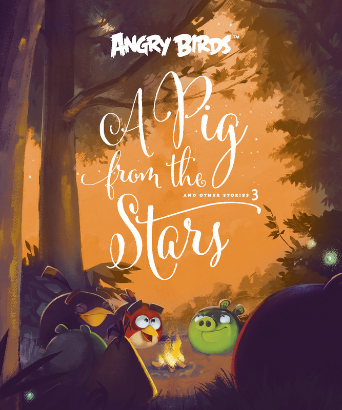 Angry Birds: Pig from the Stars 3, Tapani Bagge, Niina Hakalahti, Samuli Valkama