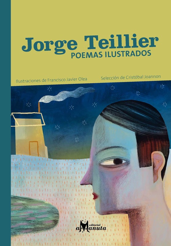Jorge Teillier, poemas ilustrados, Jorge Teillier