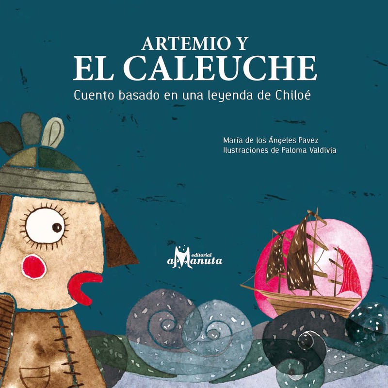 Artemio y el Caleuche, María de los Ángeles Pavez