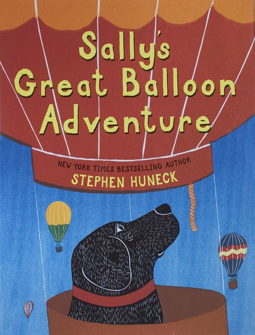 Sally's Great Balloon Adventure, Stephen Huneck