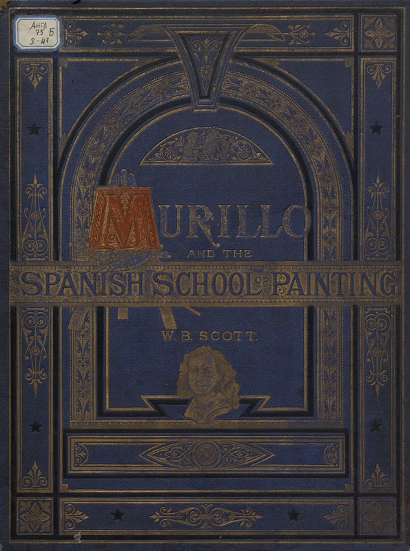 Murillo and the Spanish school of painting, Scott Bell