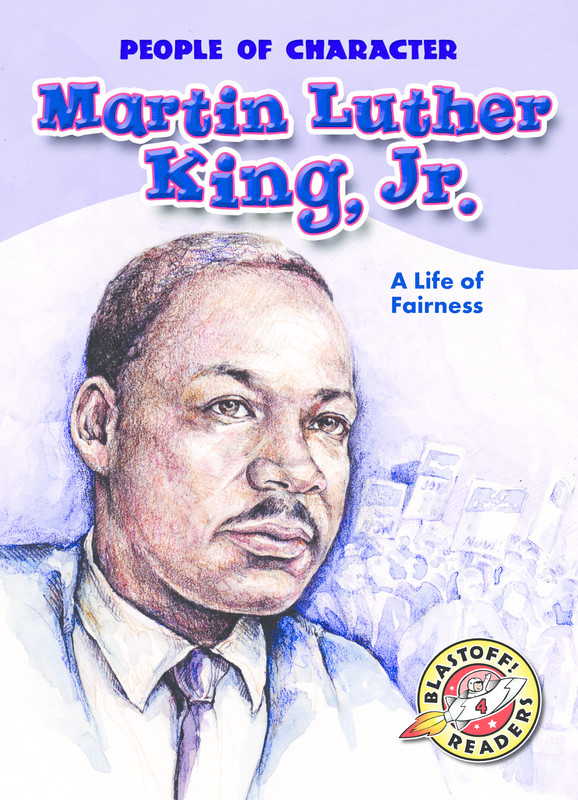 Martin Luther King, Jr.: A Life of Fairness, Tonya Leslie