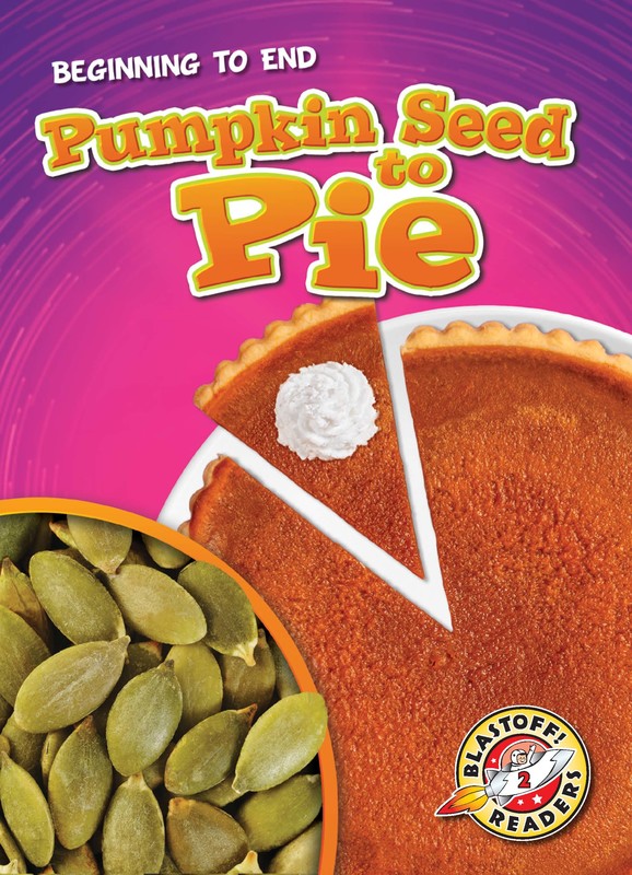Pumpkin Seed to Pie, Rachel Grack