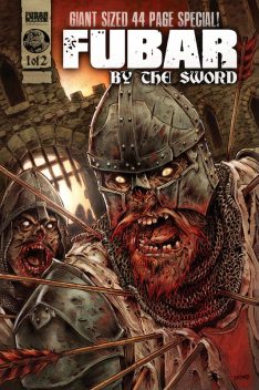 FUBAR: By the Sword #1 (of 2), Chuck Dixon