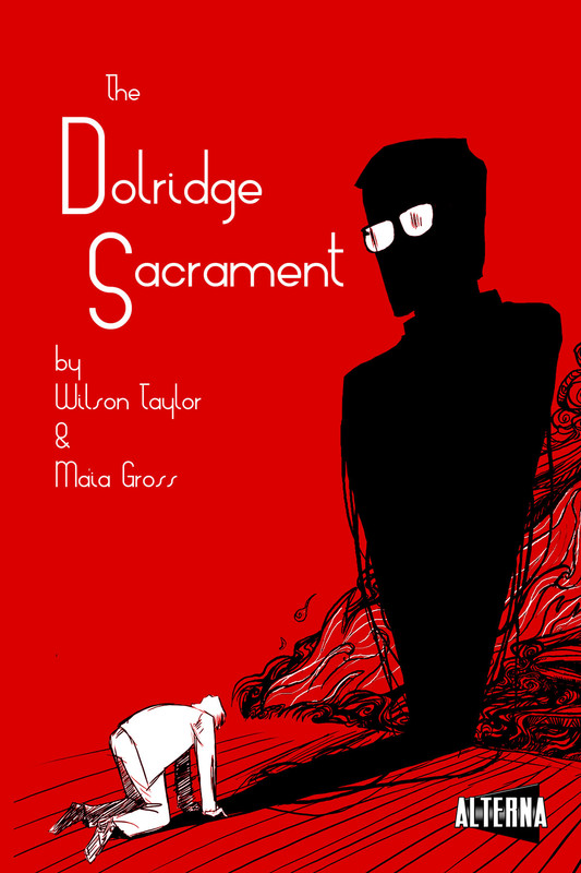 The Dolridge Sacrament #1, Wilson Taylor
