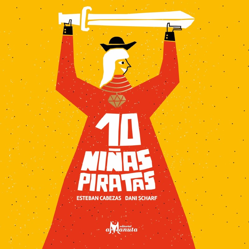10 niñas piratas, Esteban Cabezas