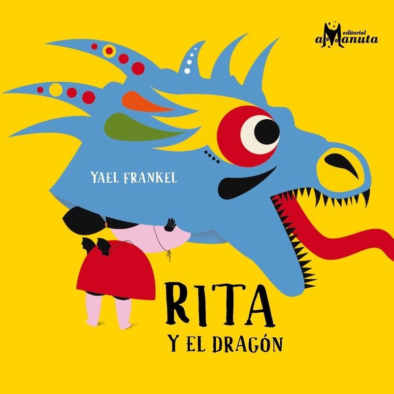 Rita y el dragón, Yael Frankel
