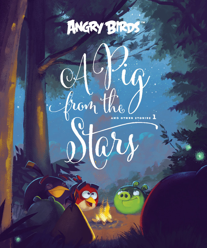 Angry Birds: Pig from the Stars 1, Glenn Dakin, Janne Toriseva