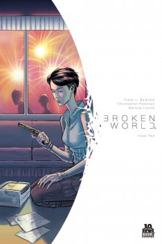 Broken World #2 (of 4), Frank J.Barbiere