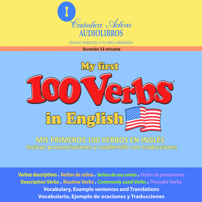 Mis primeros 100 verbos en inglés, Edgar Francisco Flores Miranda
