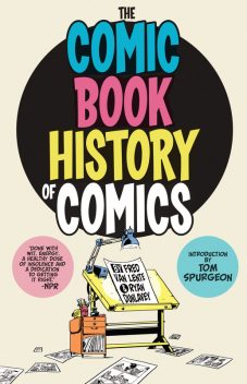 Comic Book History of Comics, Fred Van Lente