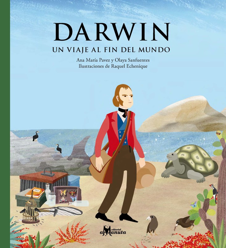 Darwin, un viaje al fin del mundo, Olaya Sanfuentes, Ana María Pavez