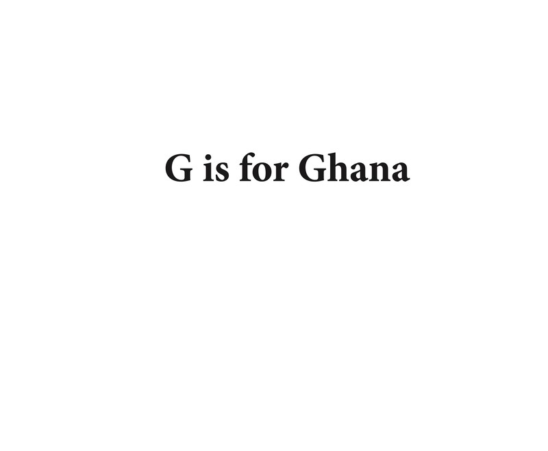 G is for Ghana, Fatima Subri-Smith