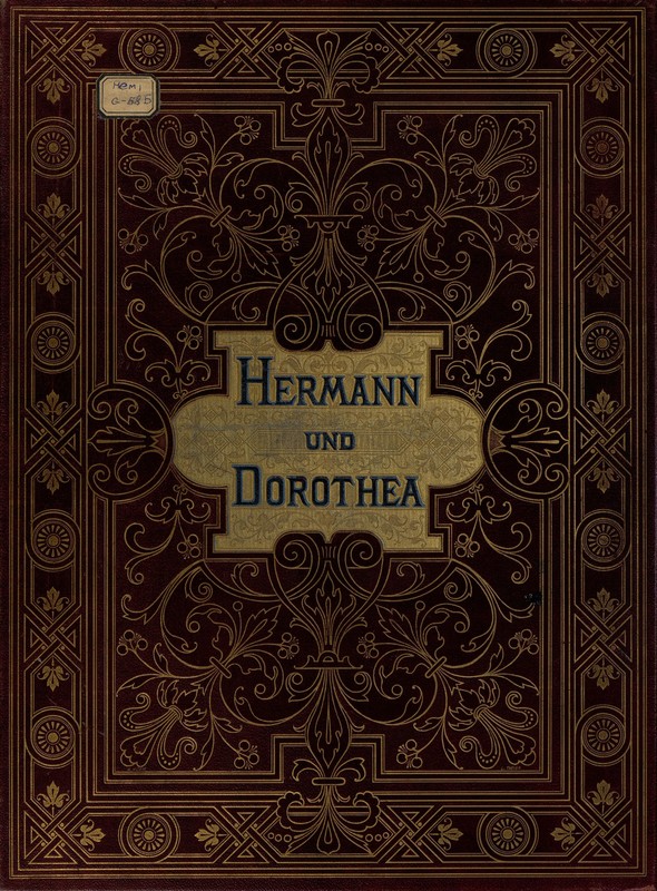 Hermann und Dorothea mit acht Bildern in Kupferdruck nach den Original-Olgemalden, Goethe J.W. von