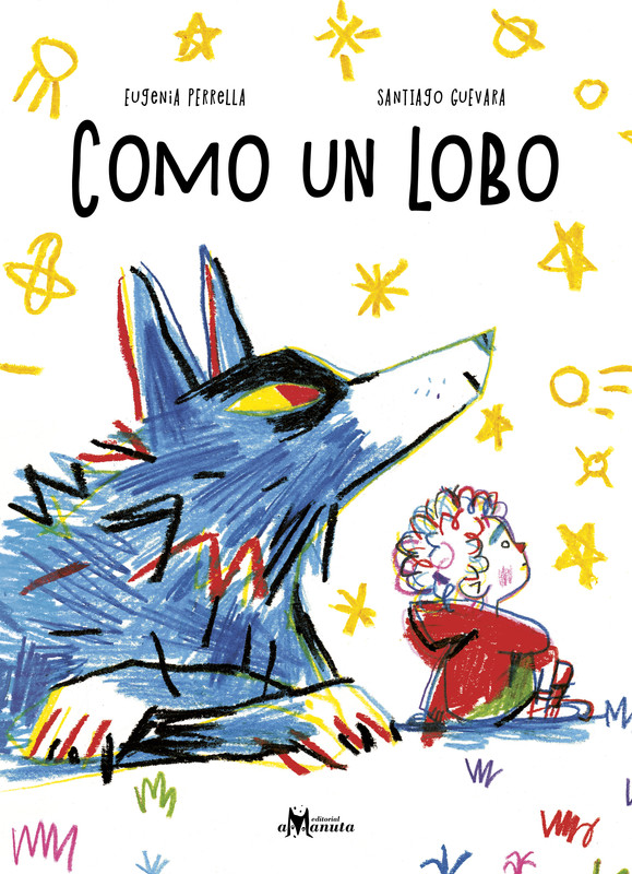 Como un lobo, Eugenia Perrella