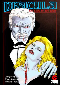 Dracula: Lady in the Tomb Vol.1 #1, Steven Philip Jones